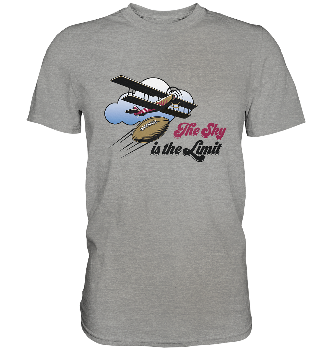The Sky is the Limit - Premium Shirt