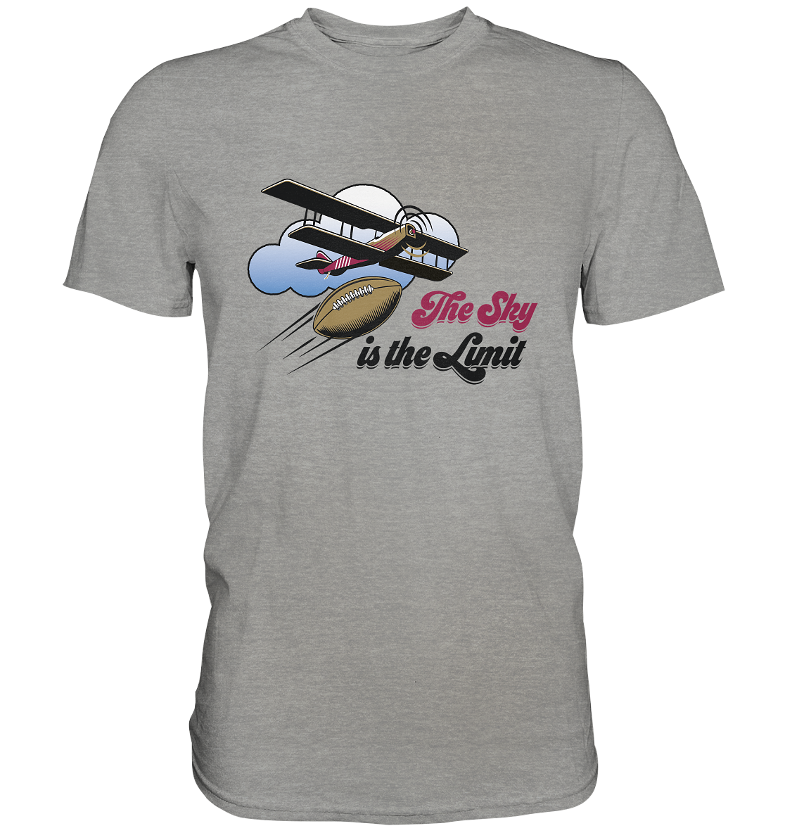 The Sky is the Limit - Premium Shirt