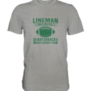 Lineman Heroes Green - Premium Shirt