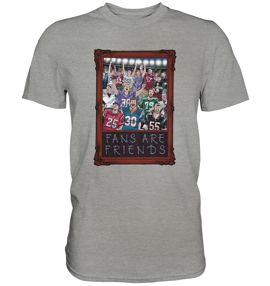 Fans are Friends  - Premium Shirt