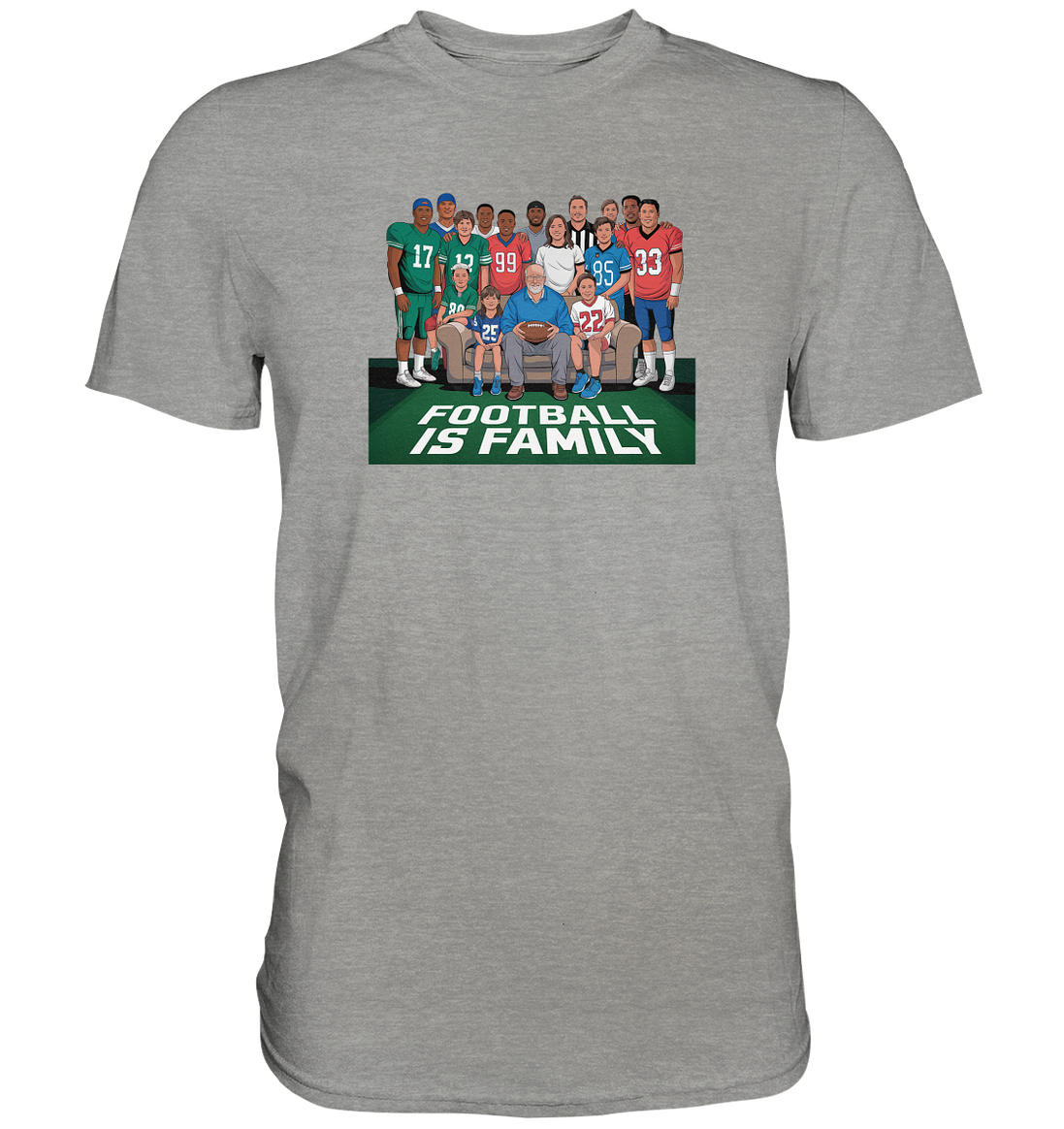Football is Family - Premium Shirt