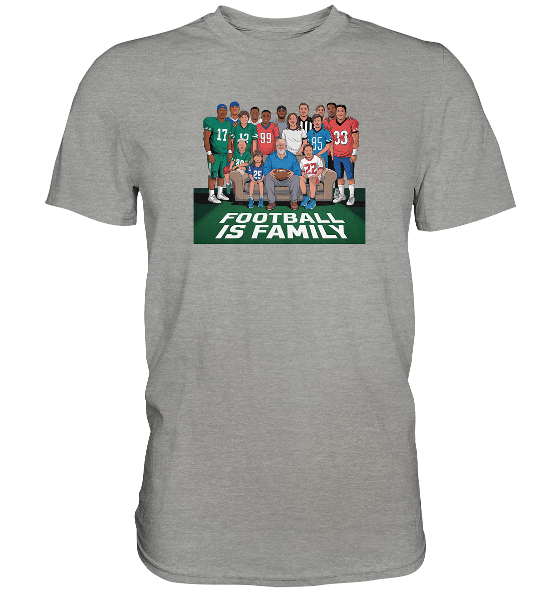 Football is Family - Premium Shirt