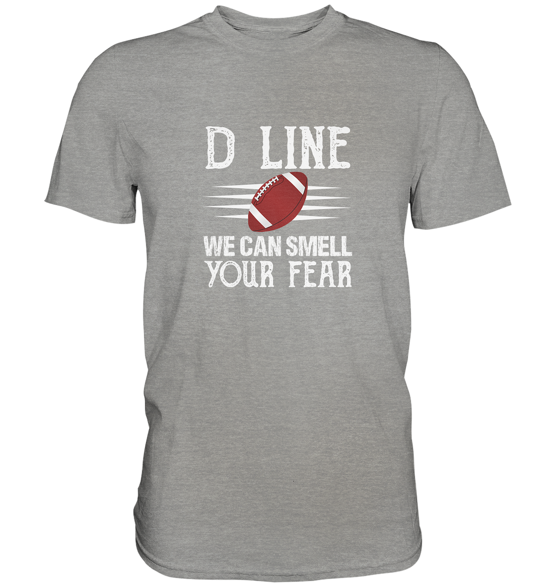 D-Line Fear - Premium Shirt