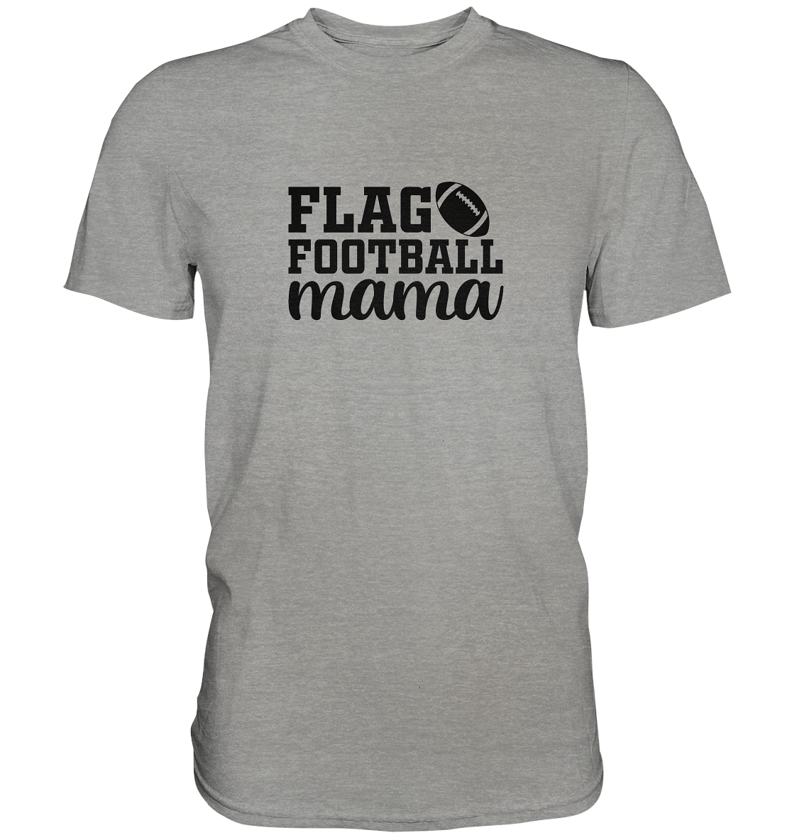 Flag Football Mama - Premium Shirt