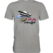 The Sky is the Limit - Premium Shirt