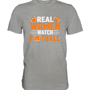 Real Women - Premium Shirt