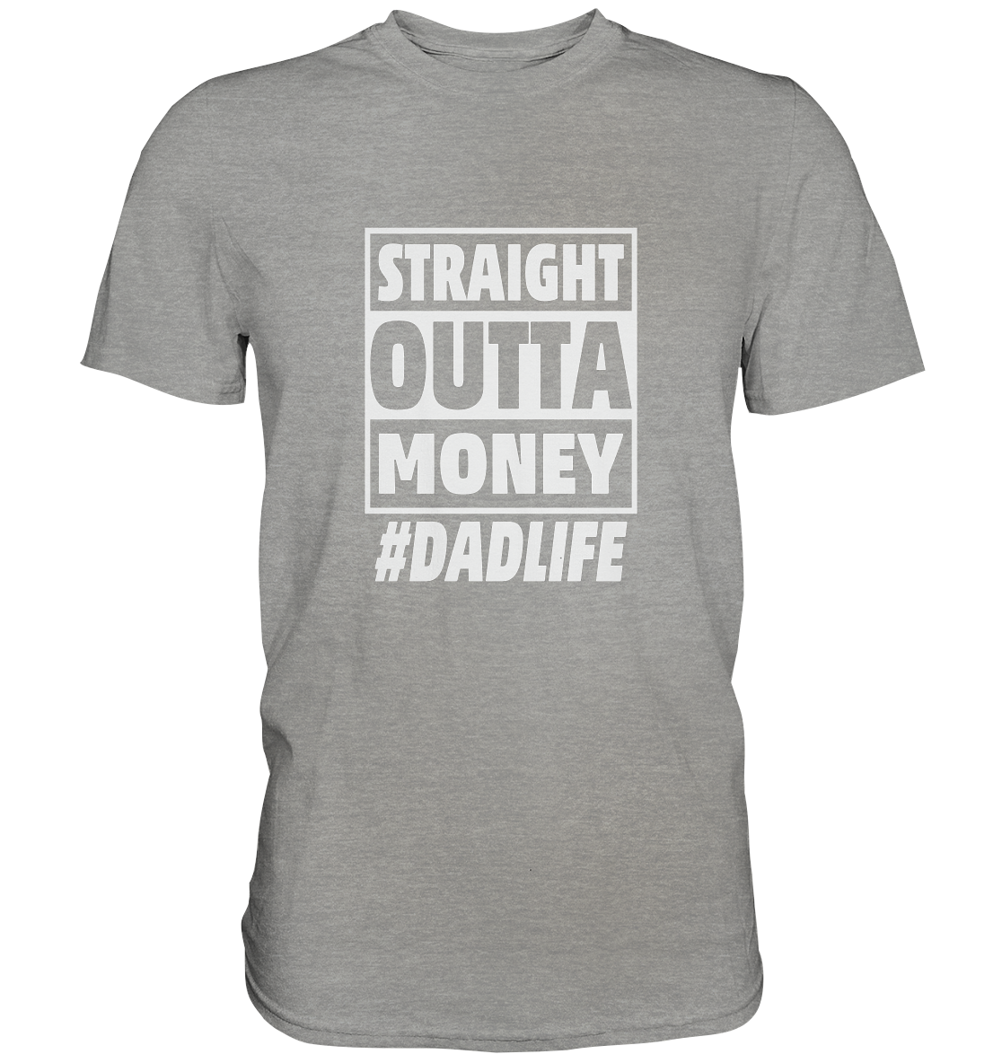 Straight Outta Money - Premium Shirt