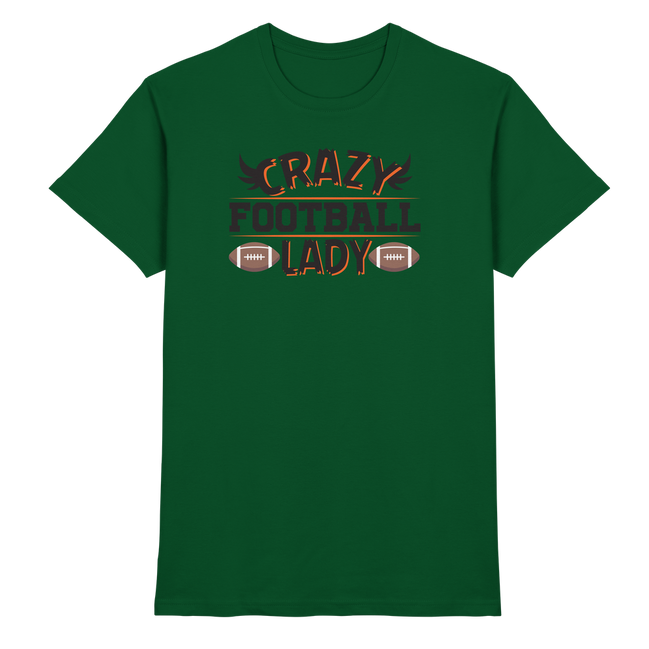 Crazy Football Lady - Premium Shirt