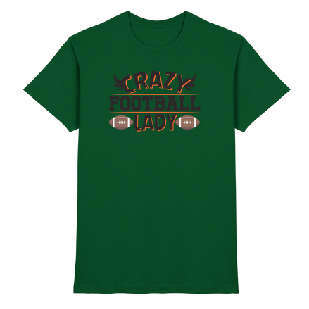 Crazy Football Lady - Premium Shirt
