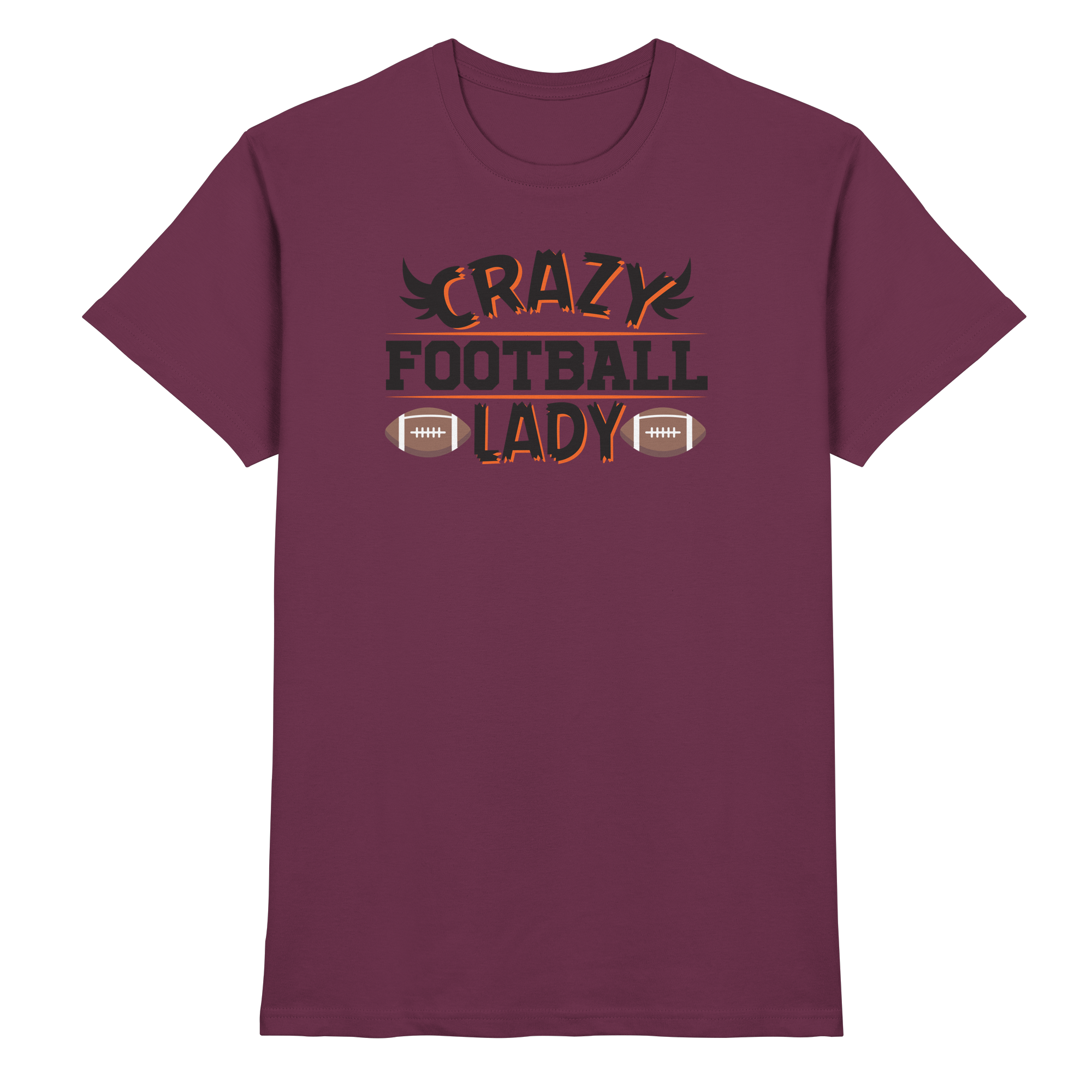 Crazy Football Lady - Premium Shirt