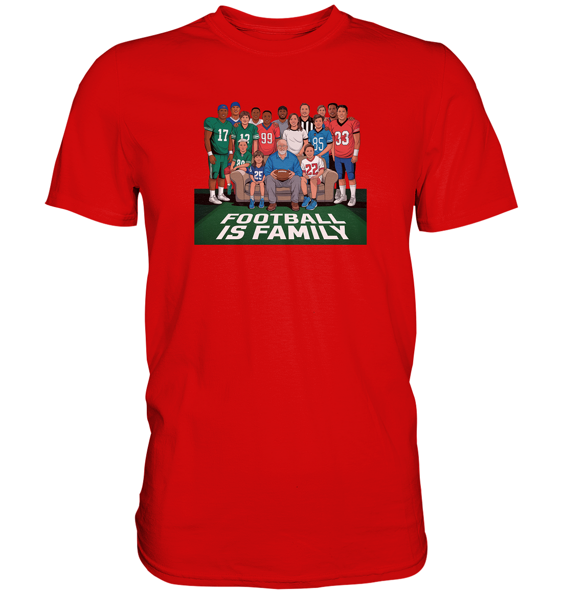Football is Family - Premium Shirt