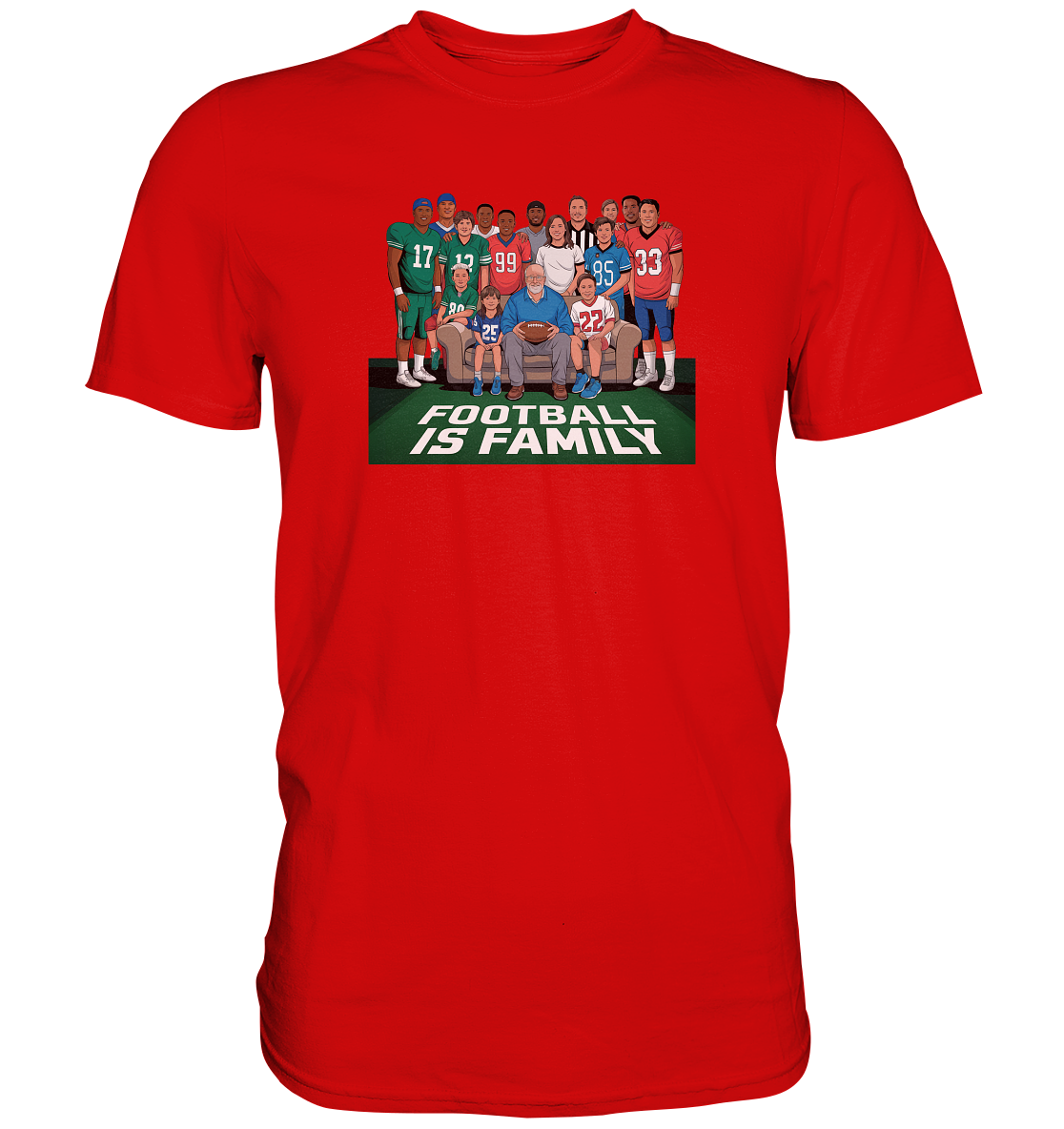 Football is Family - Premium Shirt
