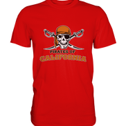 Pirates of California - Premium Shirt