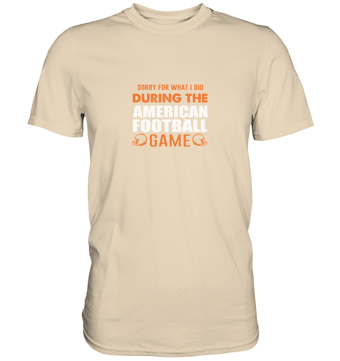 Sorry - Premium Shirt