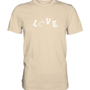 LOVE - Premium Shirt