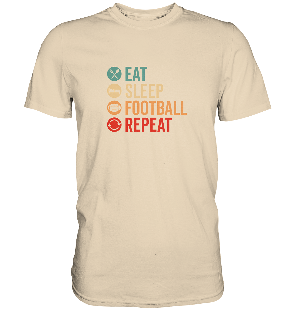 Eat Sleep Football Repeat - Premium Shirt
