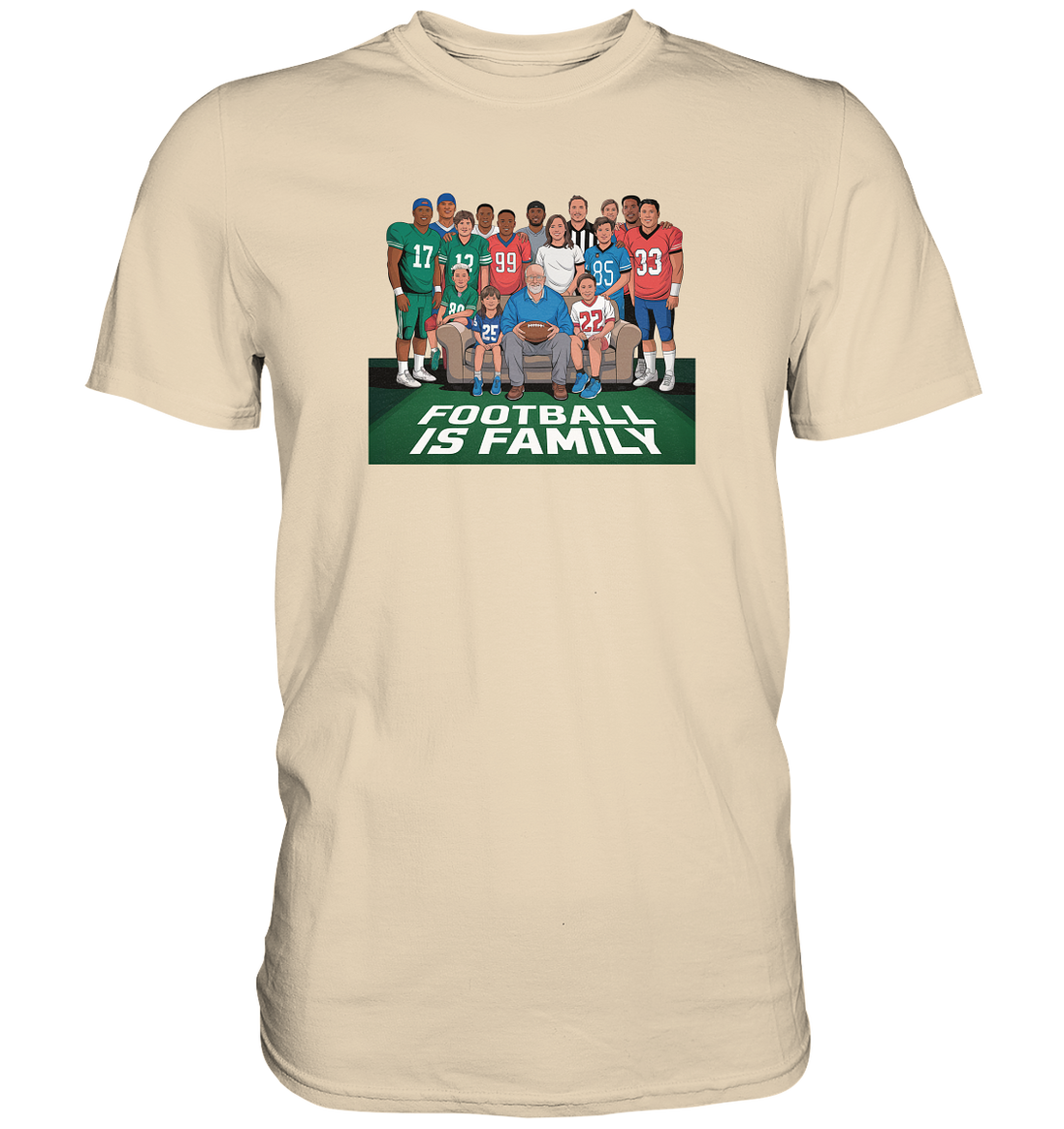 Football is Family - Premium Shirt