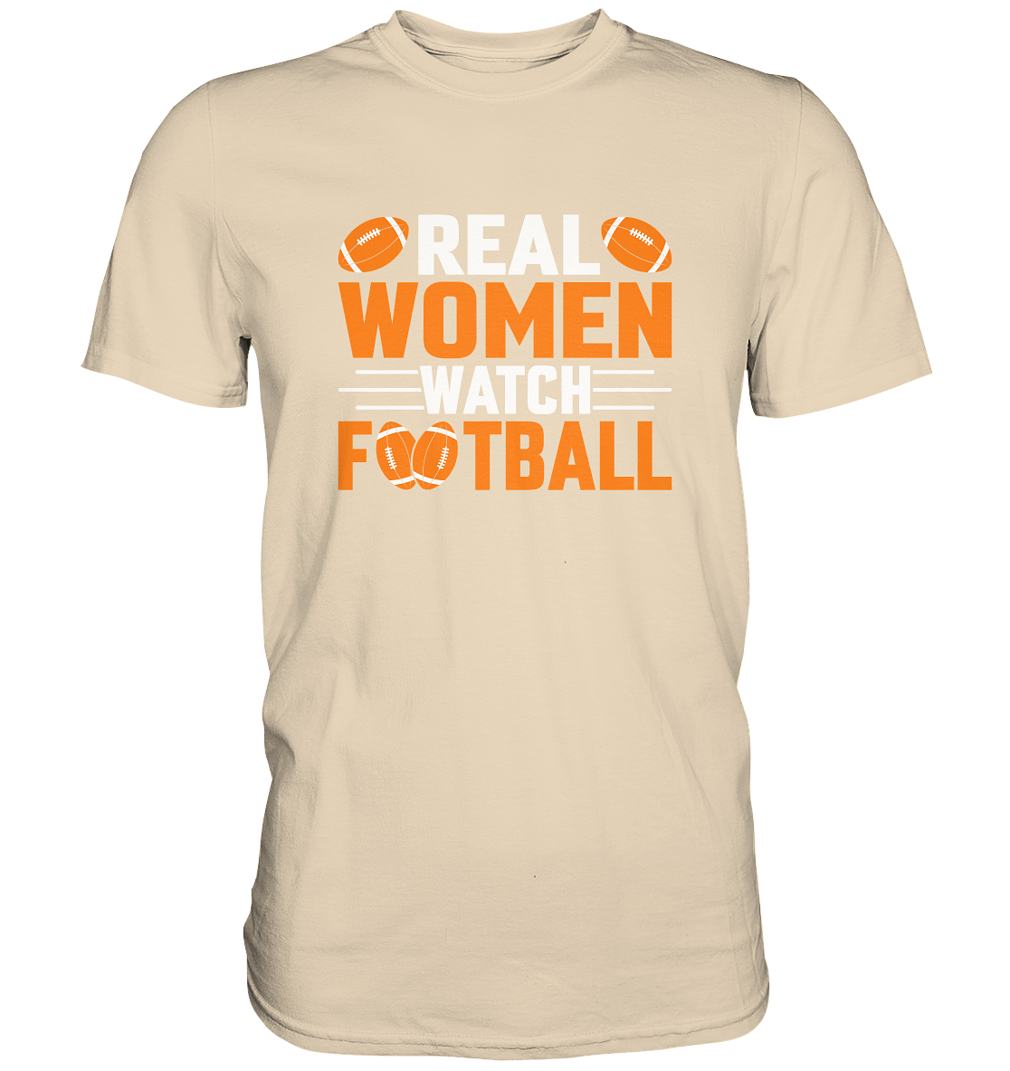Real Women - Premium Shirt