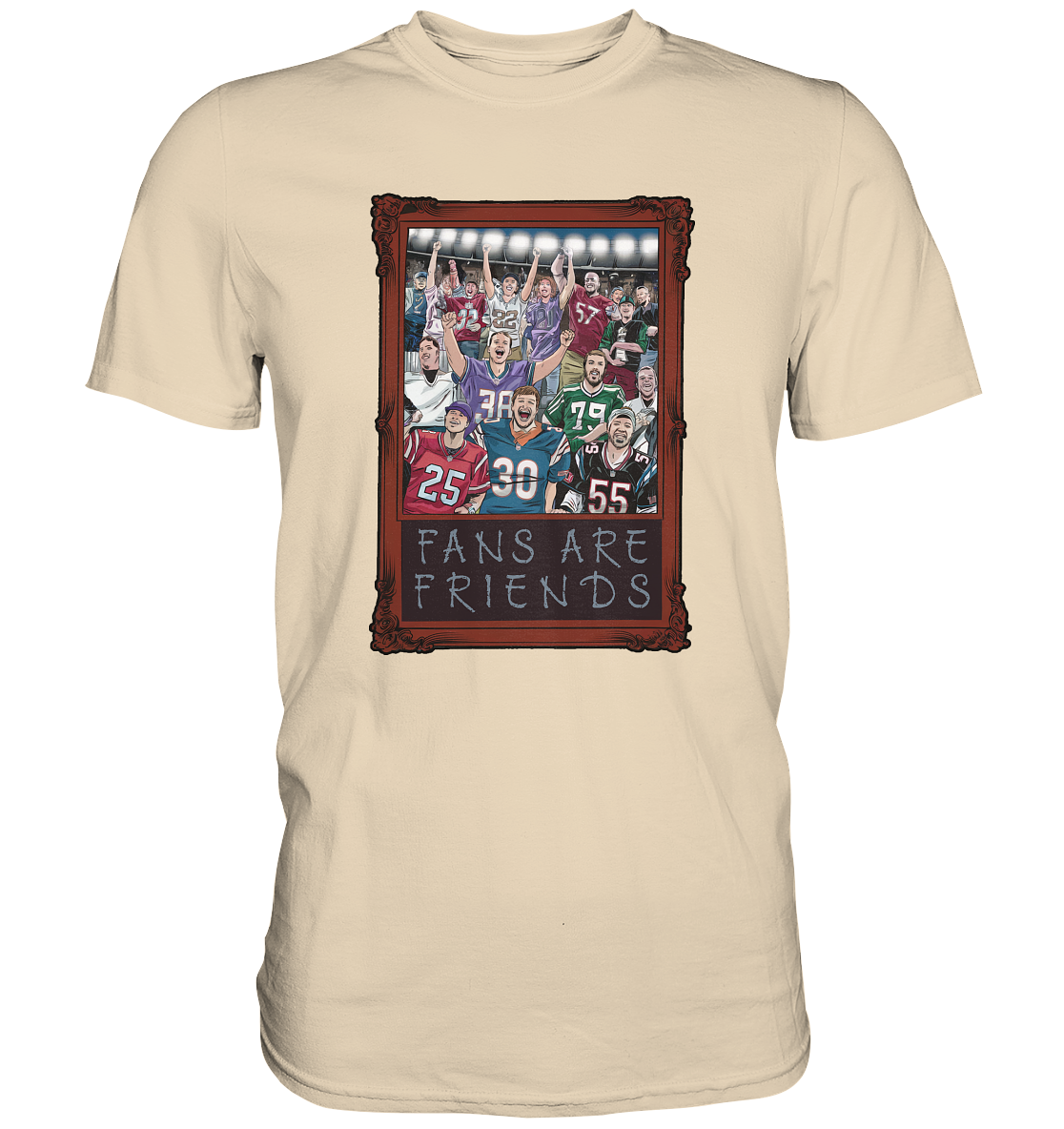 Fans are Friends  - Premium Shirt