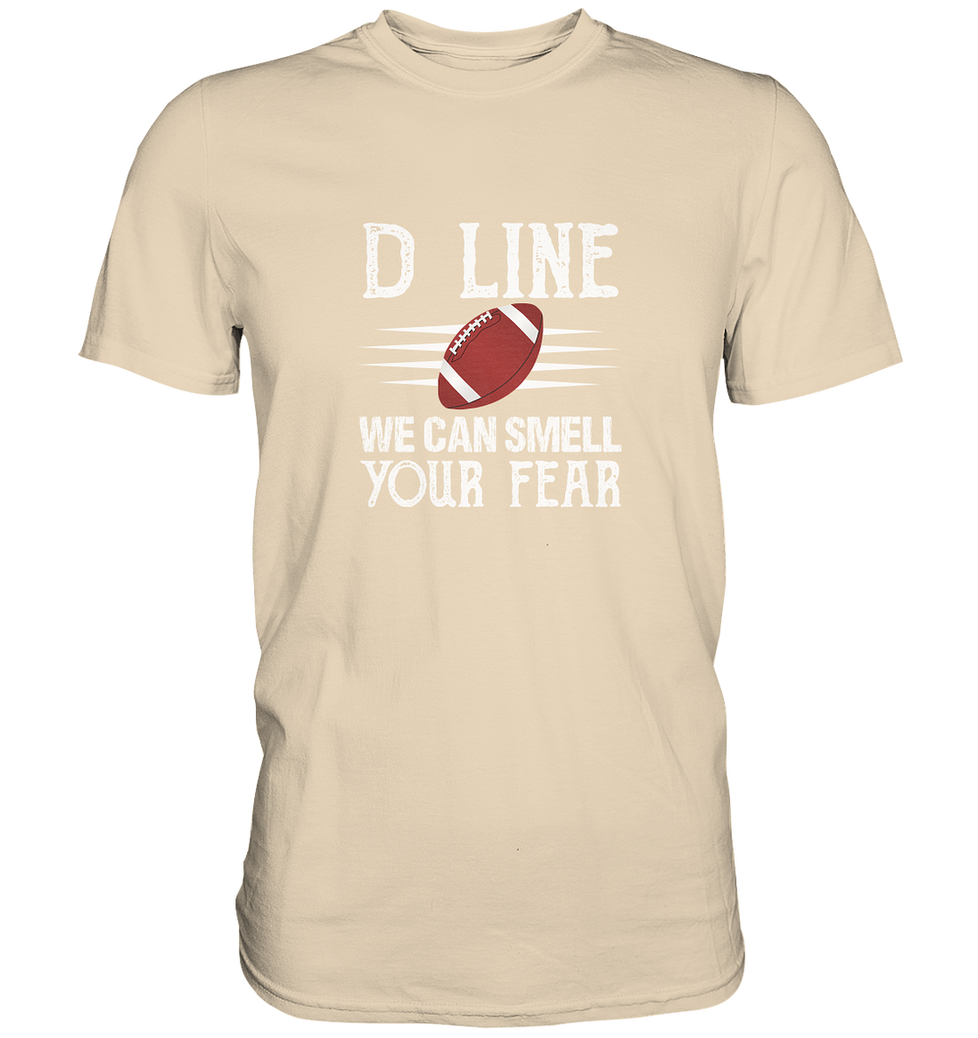 D-Line Fear - Premium Shirt