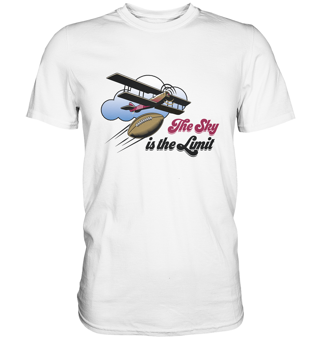 The Sky is the Limit - Premium Shirt