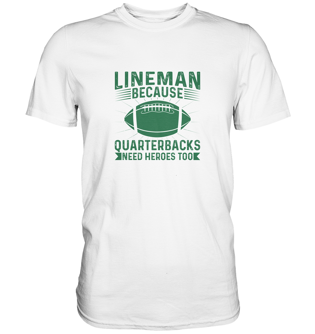 Lineman Heroes Green - Premium Shirt