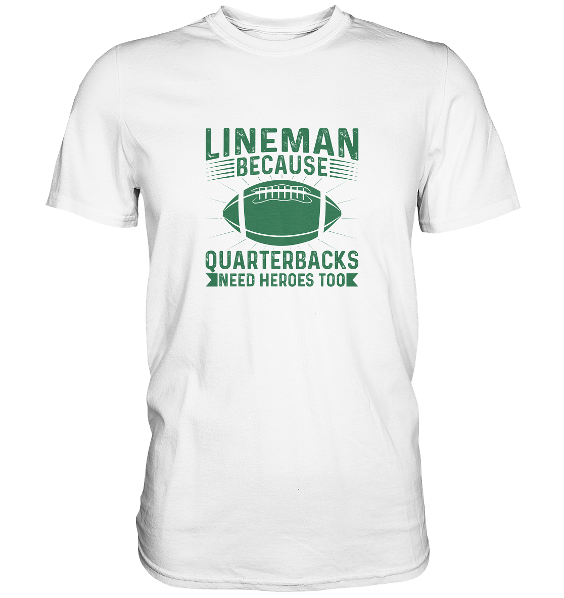 Lineman Heroes Green - Premium Shirt