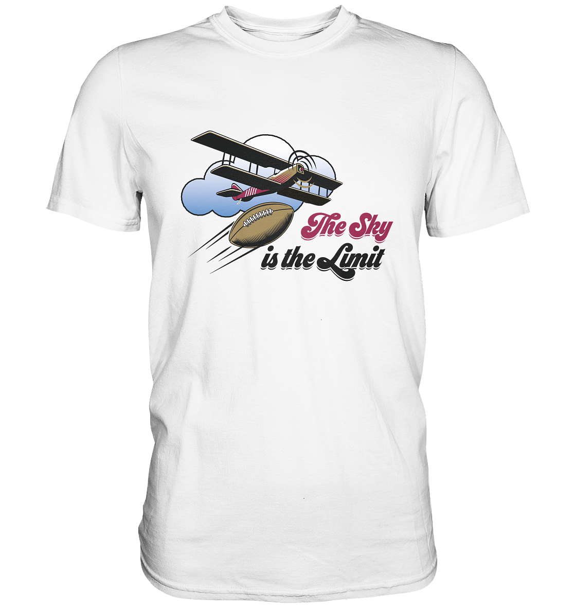 The Sky is the Limit - Premium Shirt