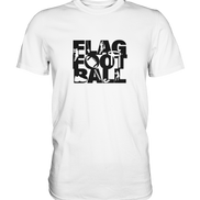 Flag Football - Premium Shirt