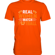 Real Women - Premium Shirt
