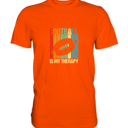 Football is my Therapy - Premium Shirt