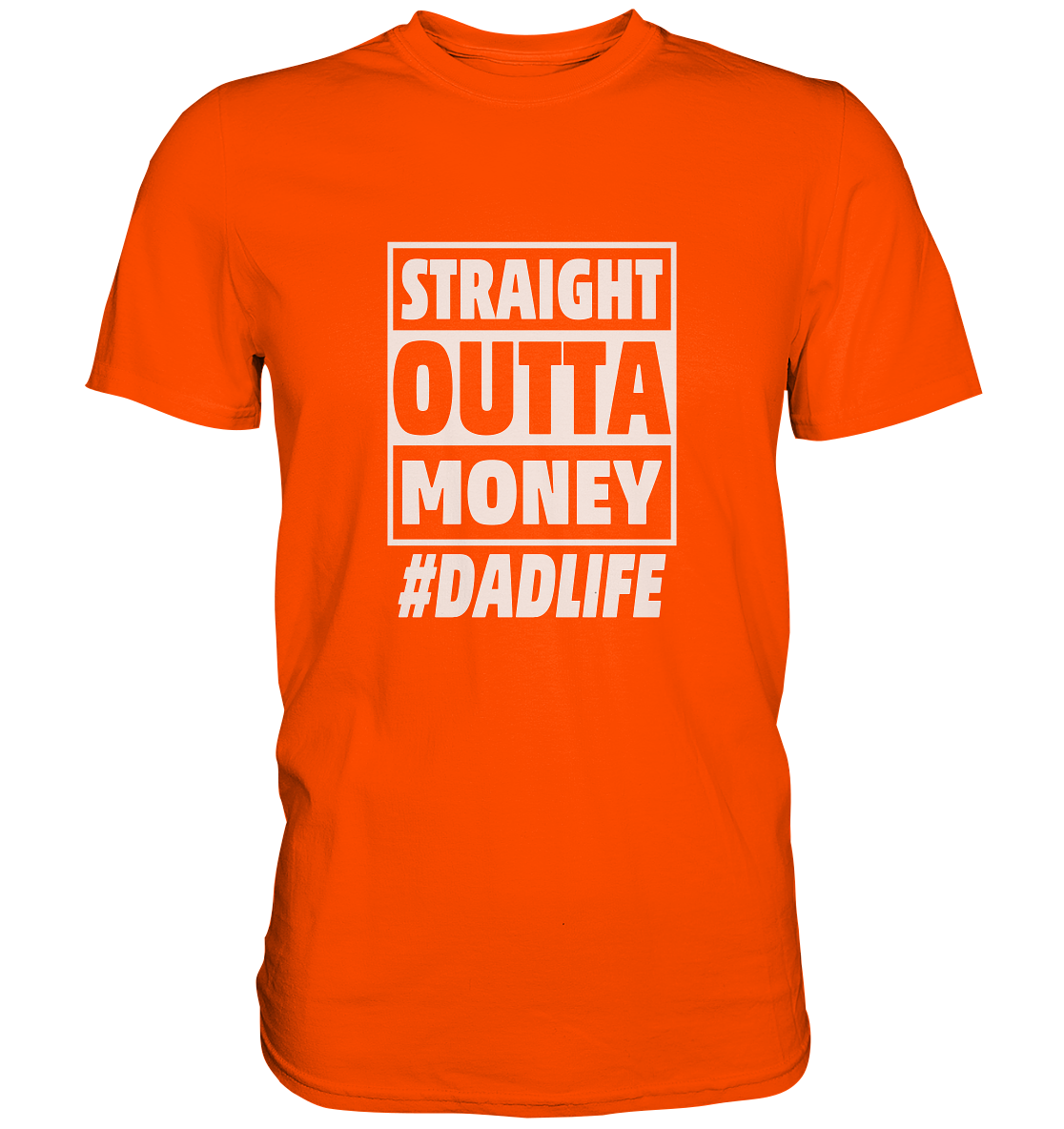 Straight Outta Money - Premium Shirt
