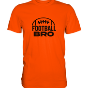 Football Bro  - Premium Shirt
