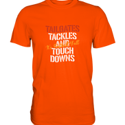 Tailgate Tackles - Premium Shirt