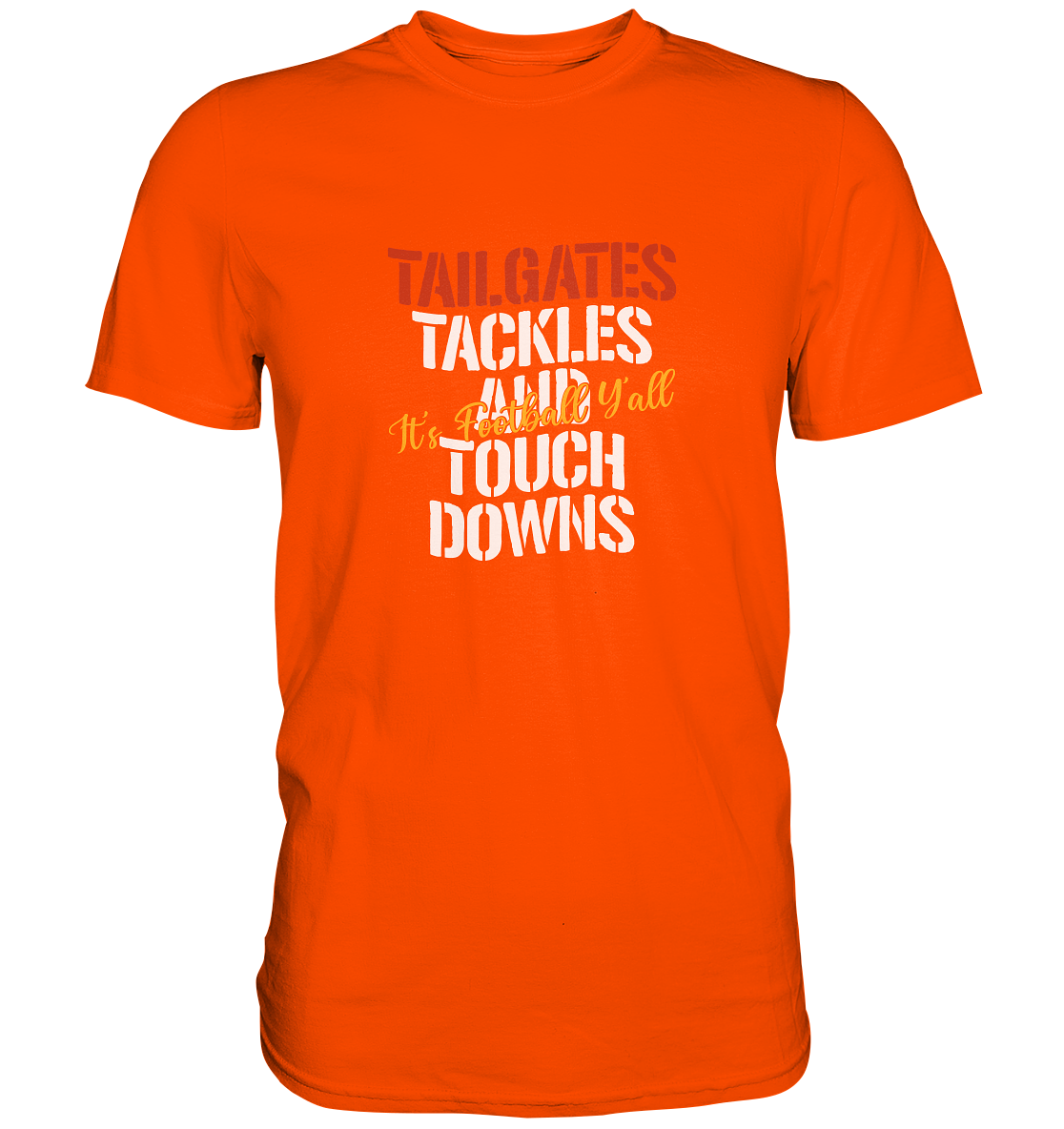 Tailgate Tackles - Premium Shirt