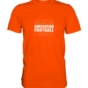 Sorry - Premium Shirt