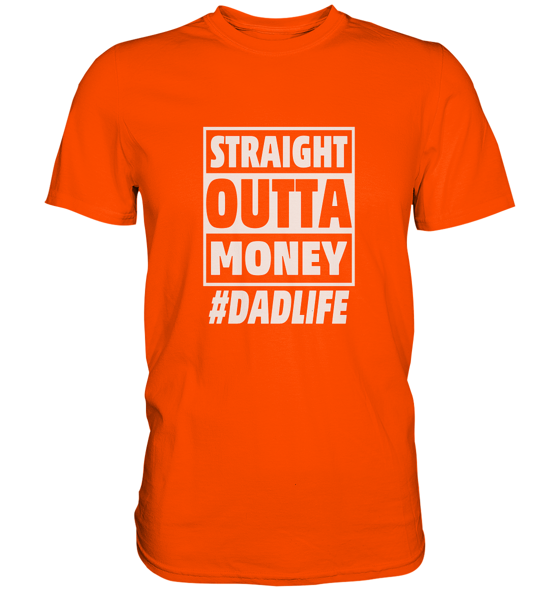 Straight Outta Money - Premium Shirt