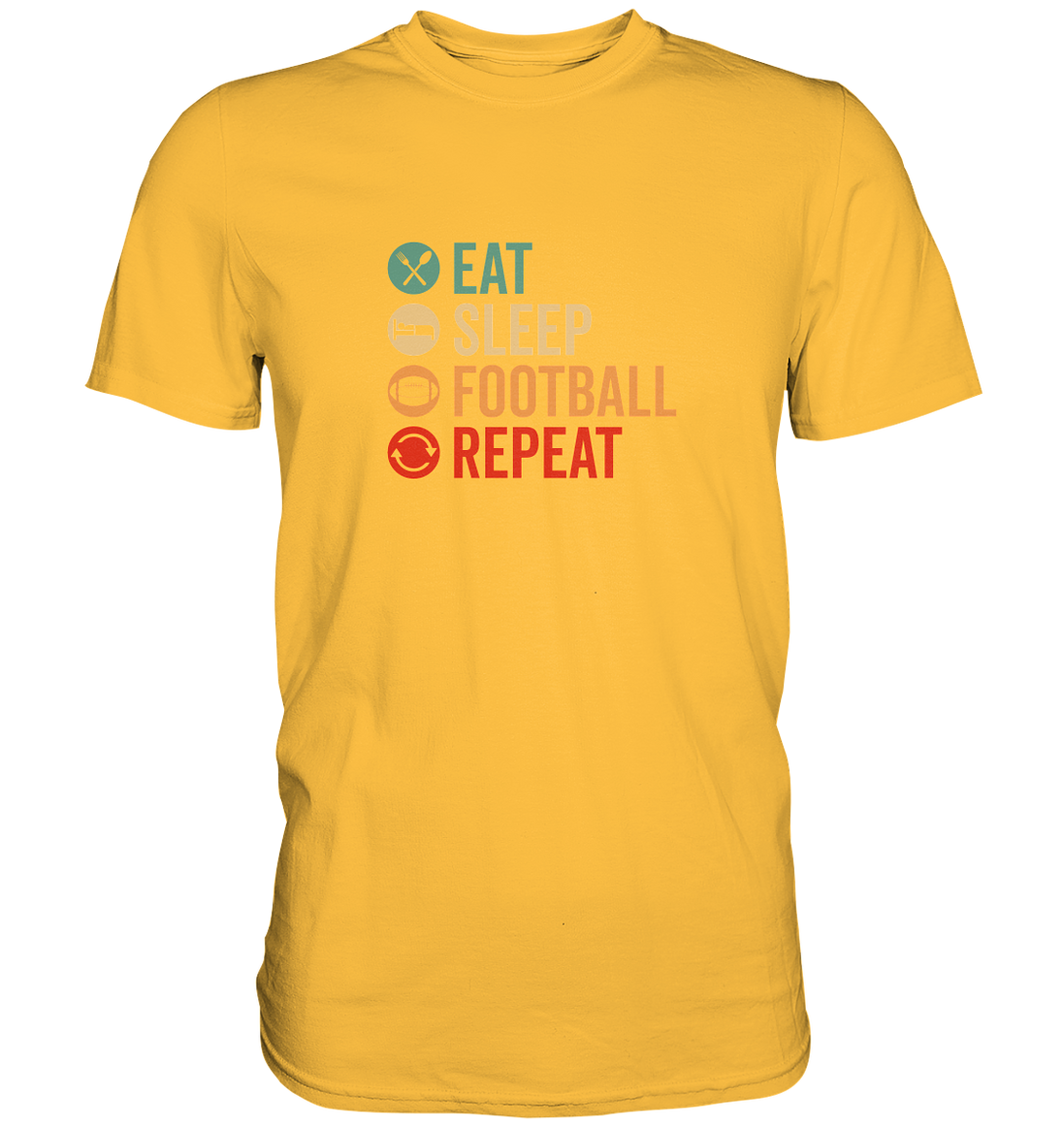 Eat Sleep Football Repeat - Premium Shirt