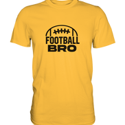 Football Bro  - Premium Shirt
