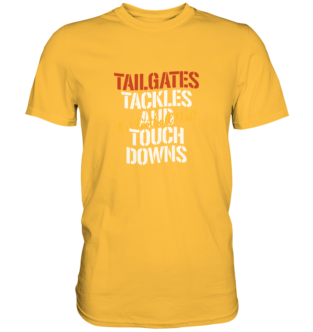 Tailgate Tackles - Premium Shirt