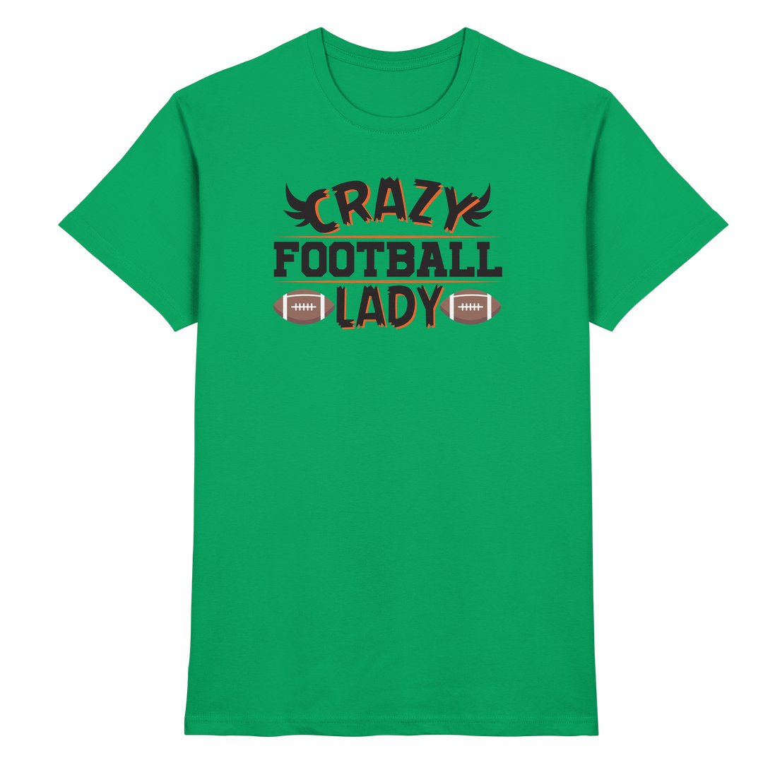 Crazy Football Lady - Premium Shirt