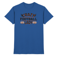 Crazy Football Lady - Premium Shirt