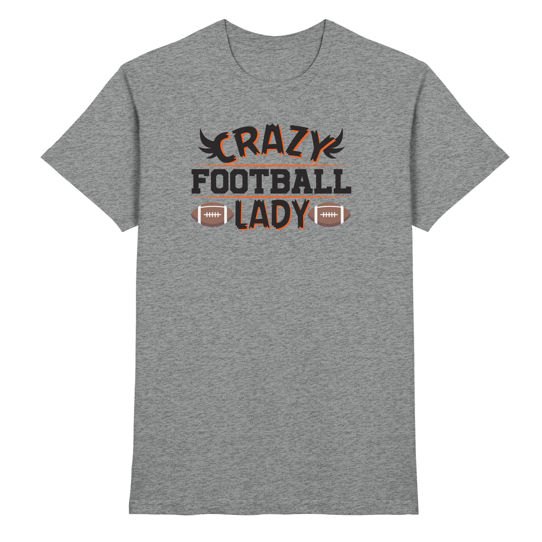 Crazy Football Lady - Premium Shirt