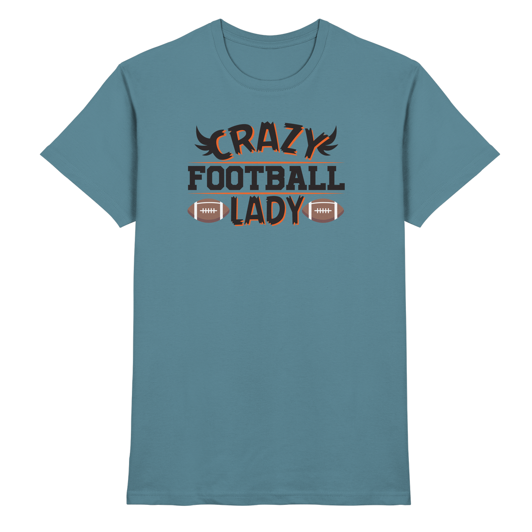 Crazy Football Lady - Premium Shirt
