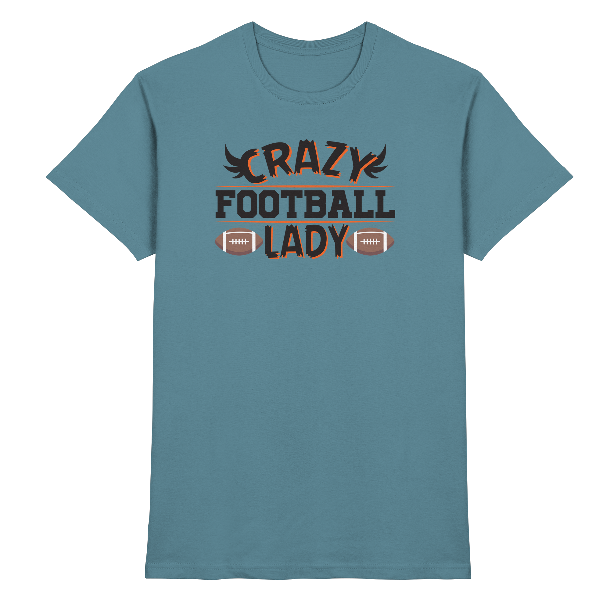 Crazy Football Lady - Premium Shirt