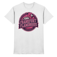 Frankfurt Flamingos - Premium Shirt