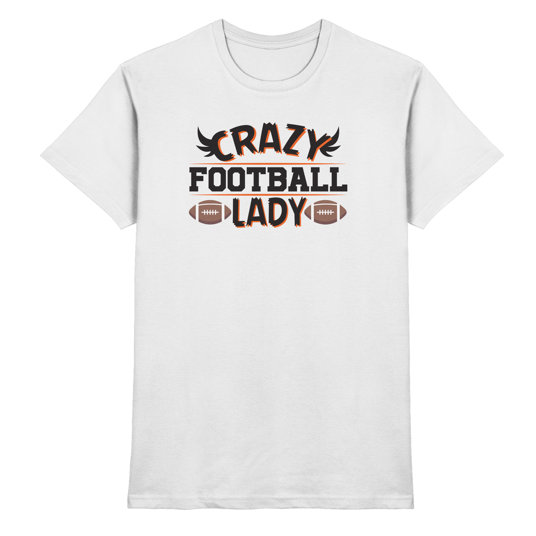 Crazy Football Lady - Premium Shirt