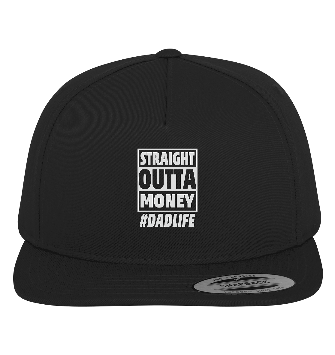 Straight Outta Money - Premium Snapback
