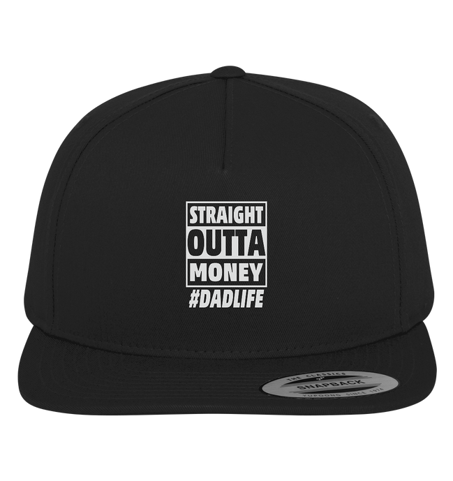 Straight Outta Money - Premium Snapback