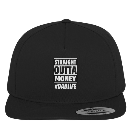 Straight Outta Money - Premium Snapback
